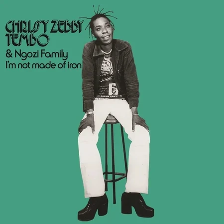 Chrissy Zebby Tembo & Ngozi Family - I'm Not Made Of Iron (LP) Chrissy Zebby Tembo & Ngozi Family - I'm Not Made Of Iron (LP)