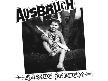 Ausbruch - Harte Zeiten (LP)