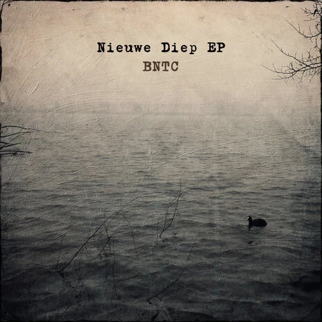 BNTC - Nieuwe Diep EP (12inch) BNTC - Nieuwe Diep EP (12inch)