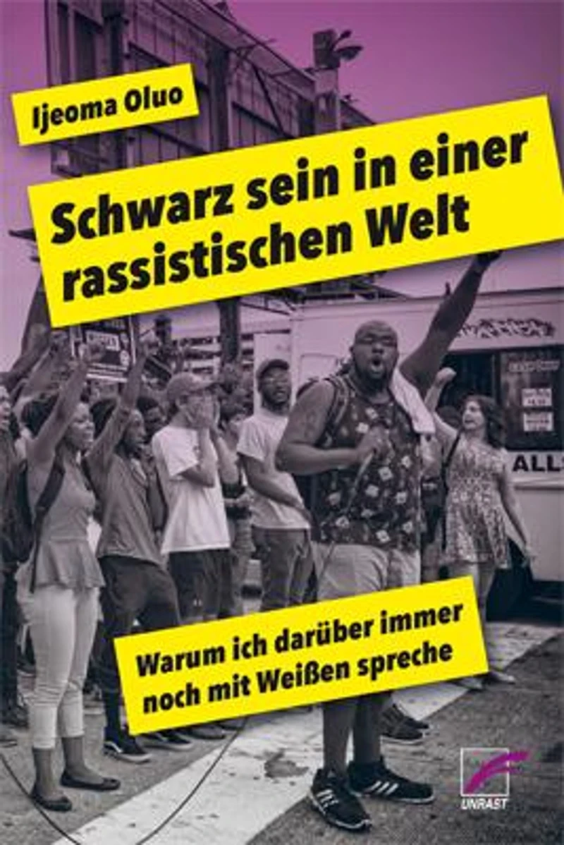 Ijeoma Oluo - Schwarz Sein In Einer Rassistischen Welt (Buch) Ijeoma Oluo - Schwarz Sein In Einer Rassistischen Welt (Buch)