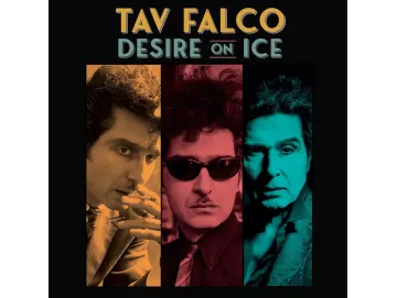 Tav Falco - Desire On Ice (LP)