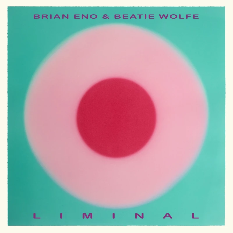 Brian Eno & Beatie Wolfe - Liminal (LP) Brian Eno & Beatie Wolfe - Liminal (LP)