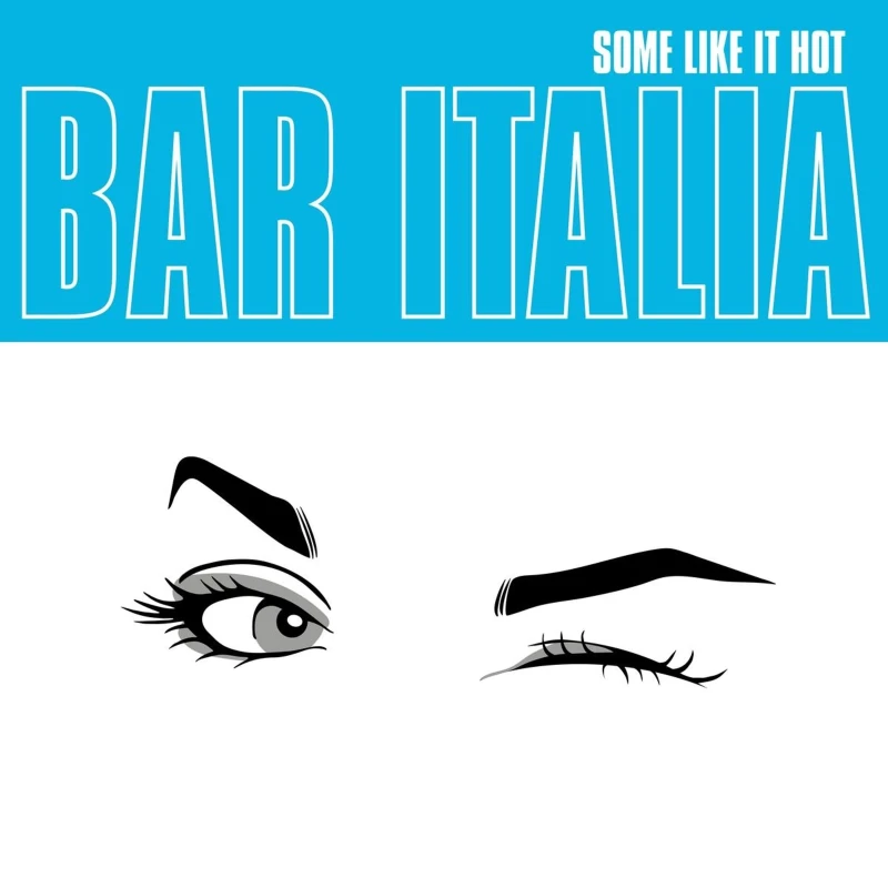 Bar Italia - Some Like It Hot (LP) (Colored) Bar Italia - Some Like It Hot (LP) (Colored)