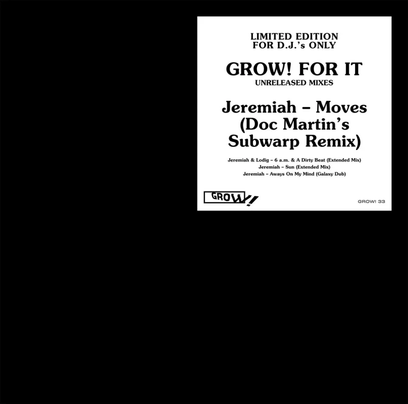 Jeremiah - Grow! For It (Unreleased Mixes) (12inch) Jeremiah - Grow! For It (Unreleased Mixes) (12inch)