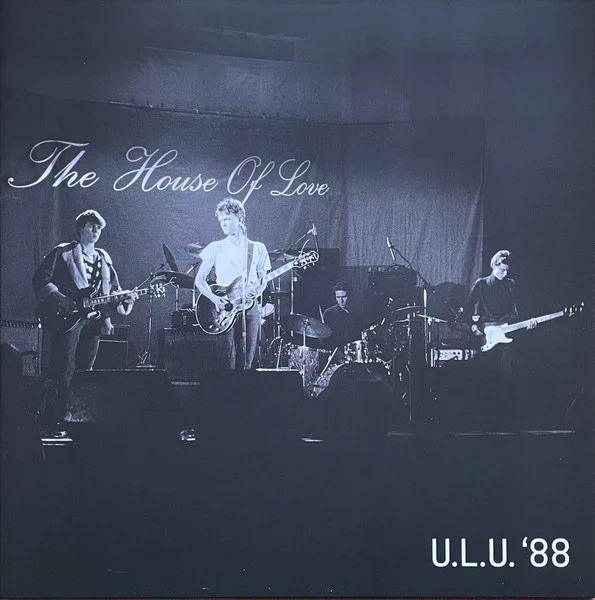 The House Of Love - U.L.U. '88 (LP)