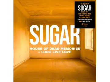 Sugar - House Of Dead Memories / Long Live Love (7inch)