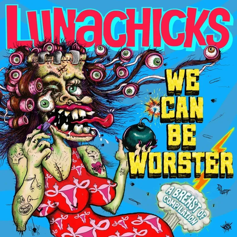 Lunachicks - We Can Be Worster (LP) (Colored)