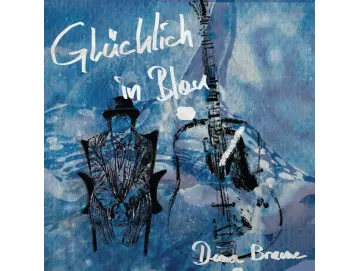 Dima Braune - Glücklich In Blau (LP)