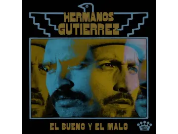 Hermanos Gutierrez - El Bueno Y El Malo (LP)