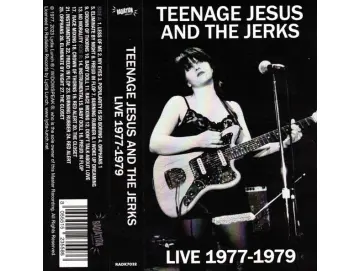 Teenage Jesus And The Jerks - Live (1977-1979) (MC)
