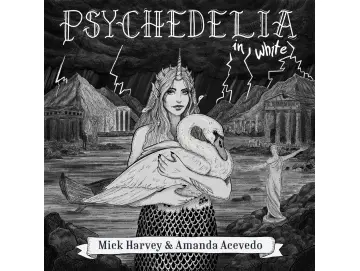 Mick Harvey & Amanda Acevedo - Psychedelia in White (LP)