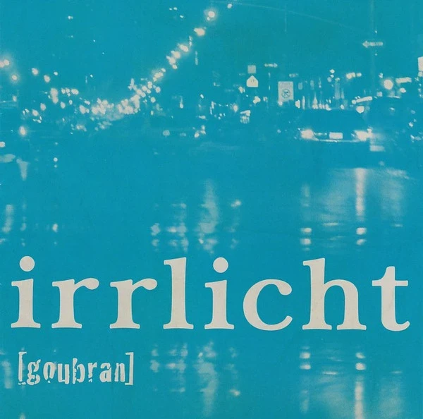 [Goubran] - Irrlicht (CD)