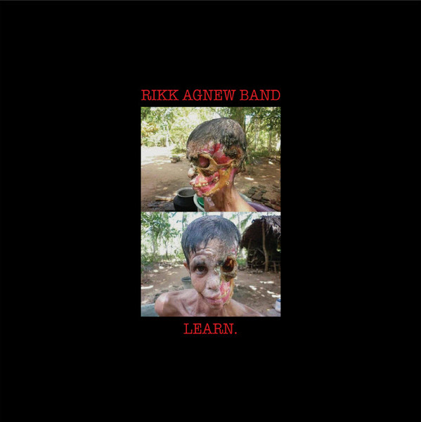 Rikk Agnew Band - Learn. (LP)