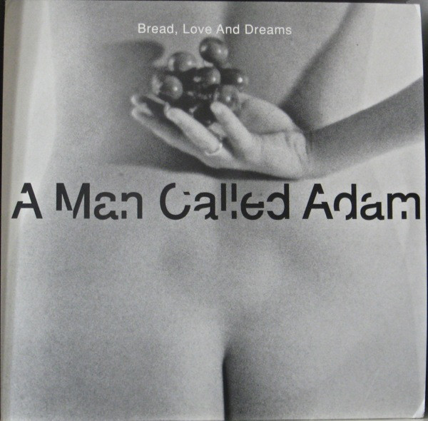 A Man Called Adam - Bread, Love And Dreams (2LP)