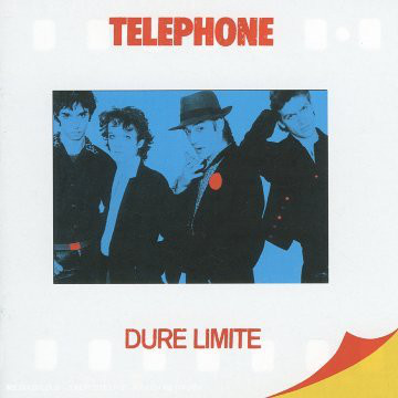 Telephone - Dure Limite (LP)