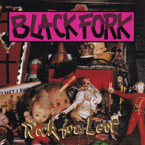 Black Fork - Rock For Loot (LP)