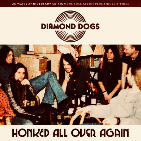 Diamond Dogs ‎- Honked All Over Again (LP)