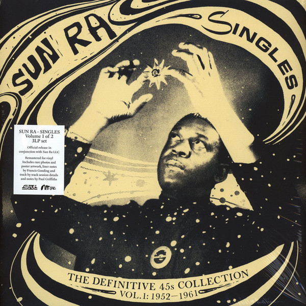 Sun Ra ‎- Singles Volume 1: The Definitive 45s Collection 1952-1961 (3LP)
