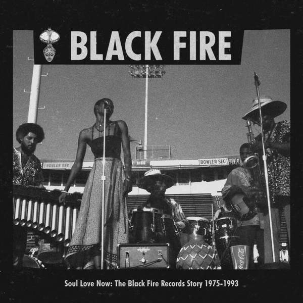 Various ‎- Soul Love Now: The Black Fire Records Story 1975-1993 (2LP)