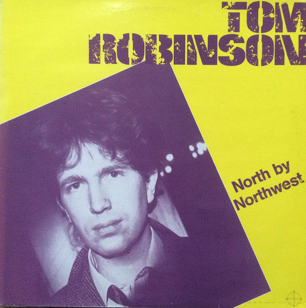 Tom Robinson - North By Northwest (LP)