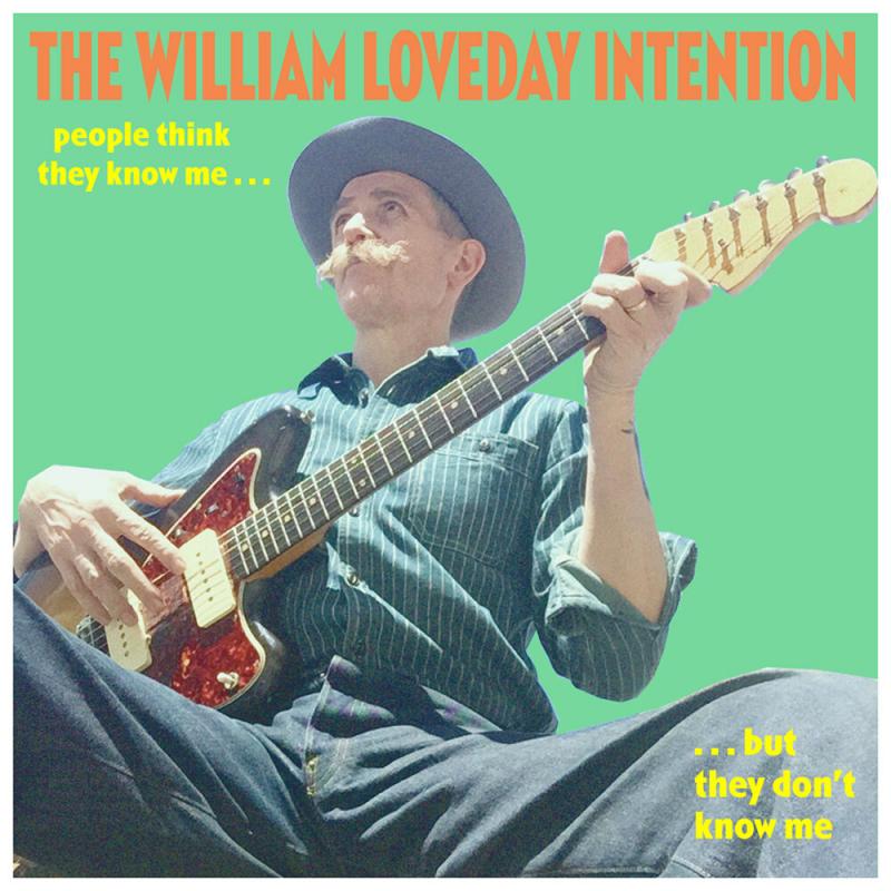 The William Loveday Intention ‎- People Think They Know Me ... ... But They Don’t Know Me (LP)