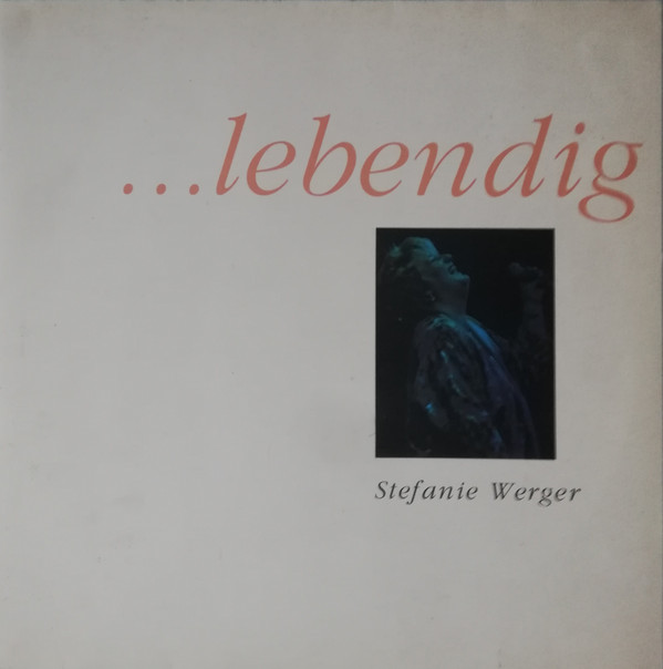 Stefanie Werger - ...Lebendig (2LP) Stefanie Werger - ...Lebendig (2LP)