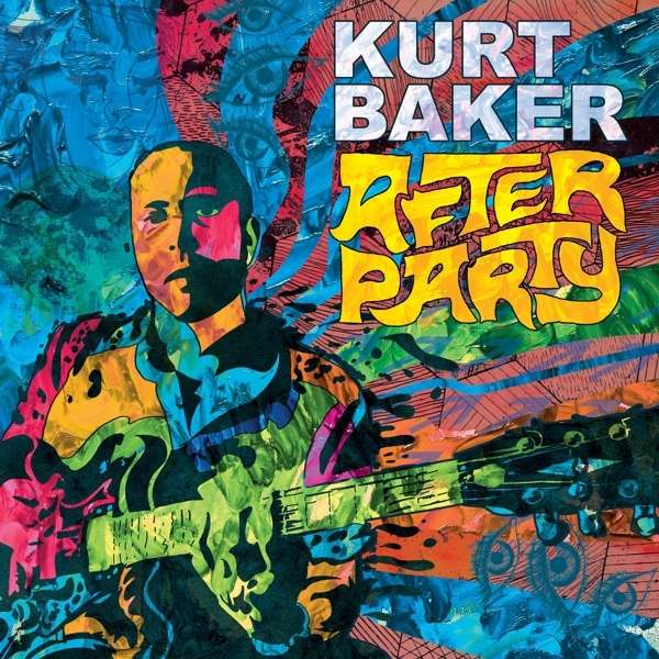 Kurt Baker - After Party (LP) Kurt Baker - After Party (LP)