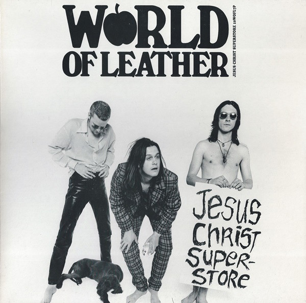 World Of Leather - Jesus Christ Superstore (10inch)