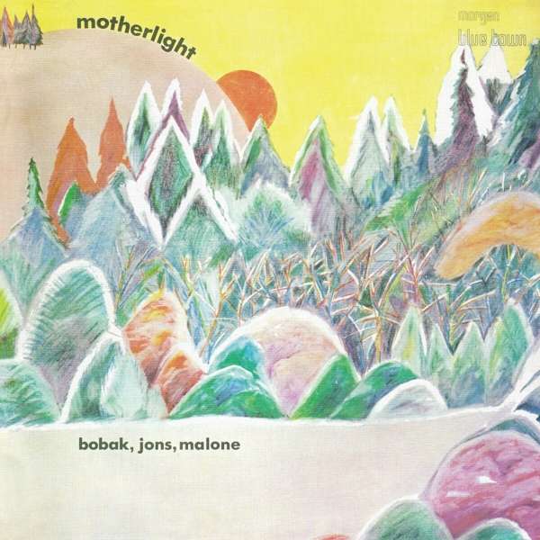 Bobak / Jons / Malone - Motherlight (LP) (Colored)
