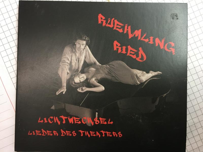 Ruehmling & Ried - Lichtwechsel: Lieder des Theaters (CD)