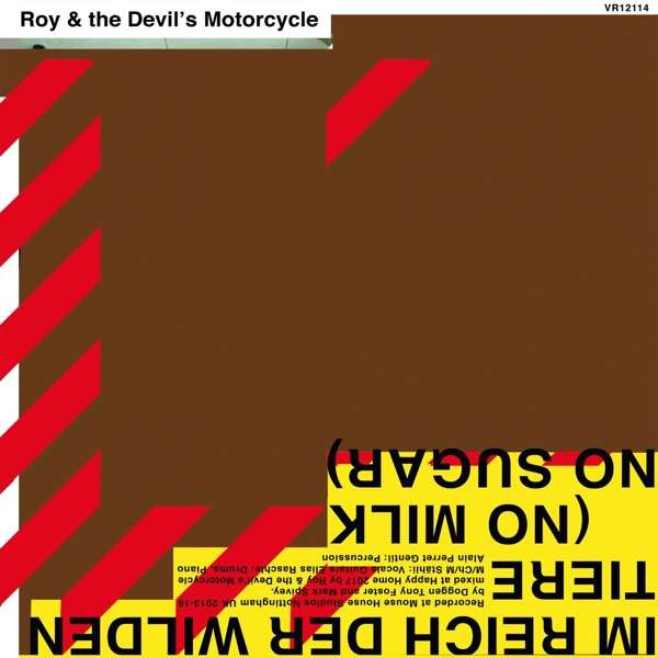 Roy & The Devil´s Motorcycle - Im Reich Der Wilden Tiere (No Milk No Sugar) (CD)