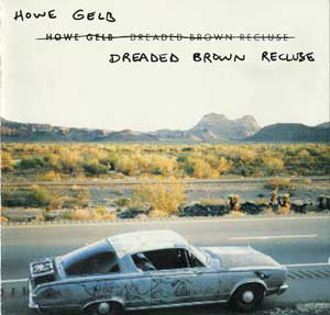 Howe Gelb - Dreaded Brown Recluse (CD)