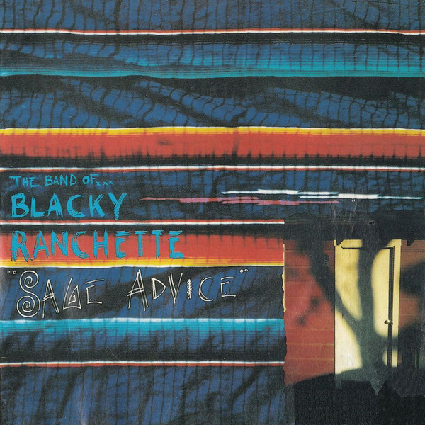 The Band Of Blacky Ranchette - Sage Advice (CD)