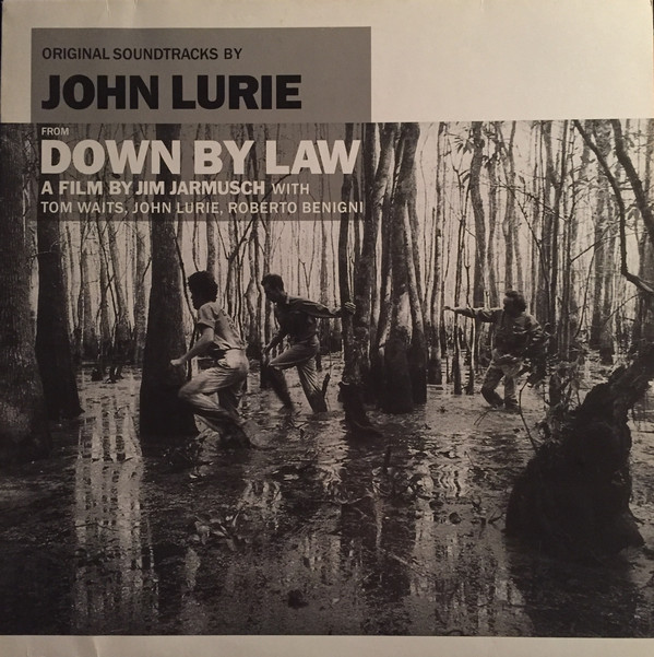 John Lurie - Down By Law (LP)