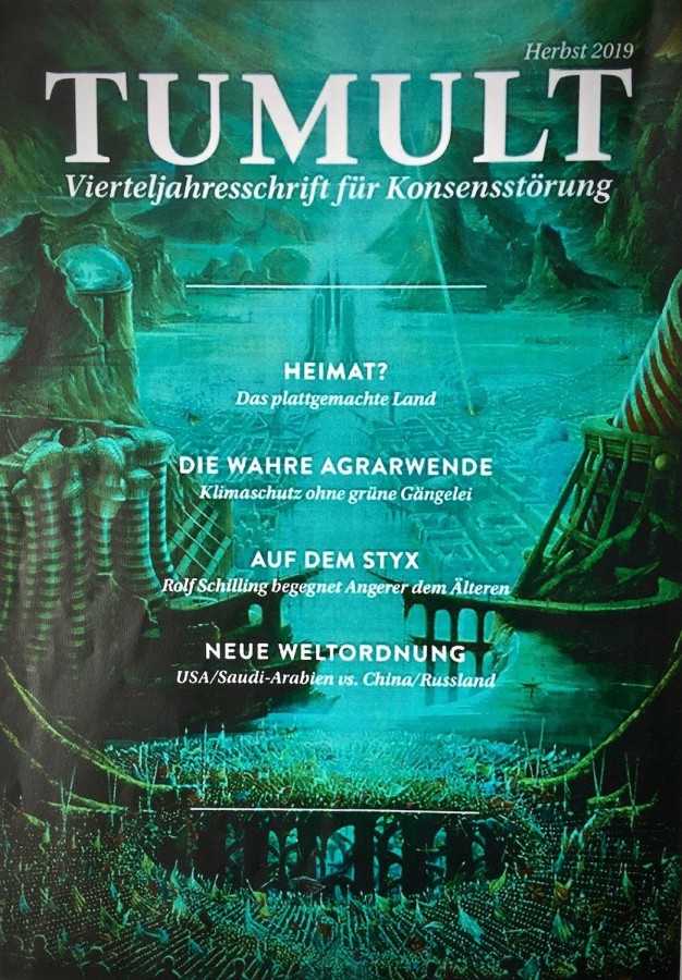 TUMULT - Vierteljahresschrift Für Konsensstörung (Herbst 2019) (Zeitschrift)