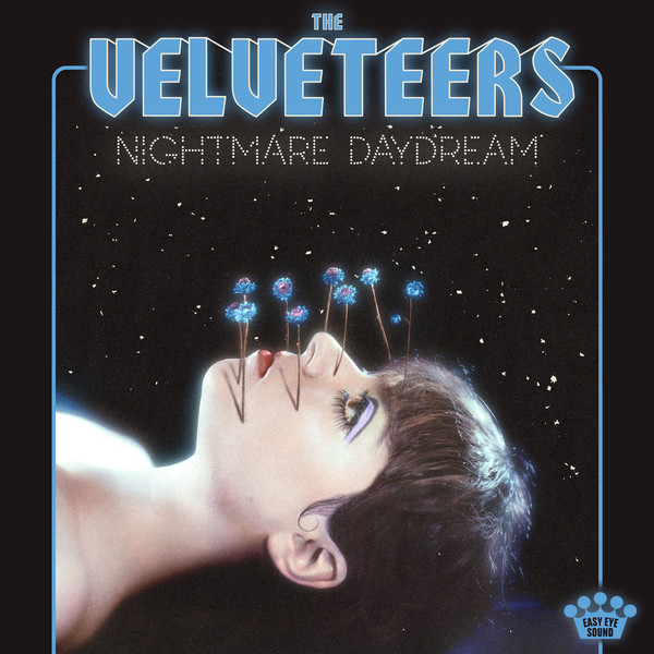 The Velveteers - Nightmare Daydream (CD)
