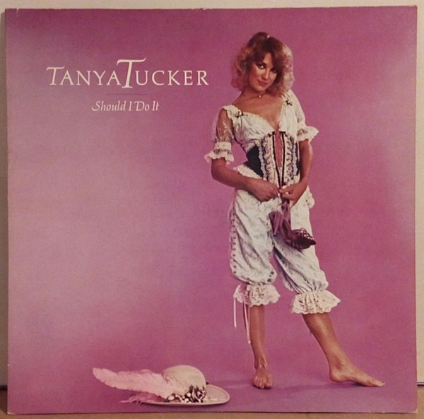 Tanya Tucker - Should I Do It (LP)