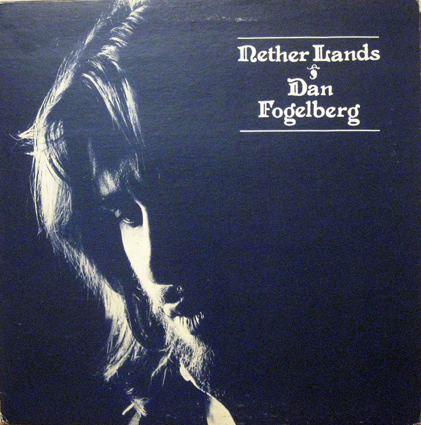 Dan Fogelberg - Nether Lands (LP)