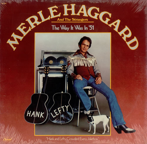 Merle Haggard And The Strangers - The Way It Was In 51 (LP)