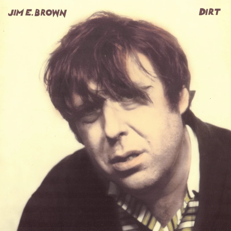Jim E. Brown - Dirt (LP)