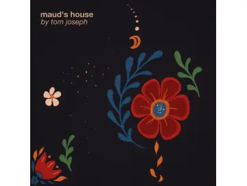 Tom Joseph - Maud's House (LP)