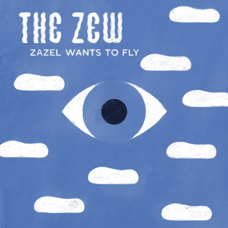 The Zew - Zazel Wants To Fly (2x7inch)