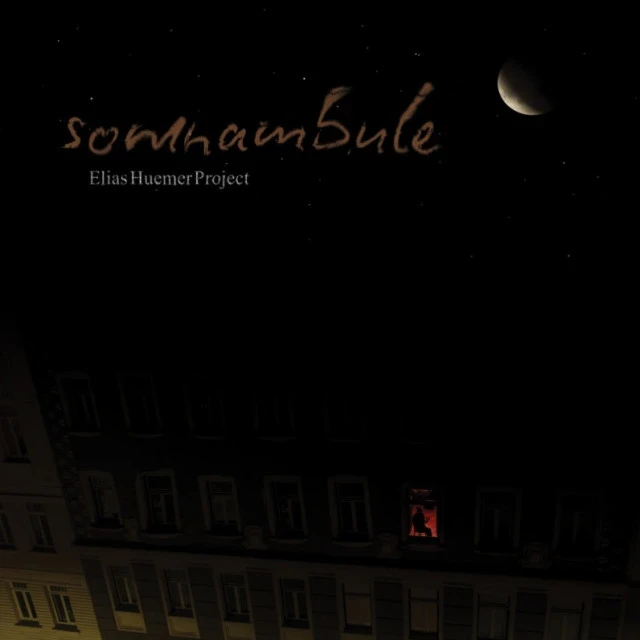 Elias Huemer Project - Somnambule (LP)
