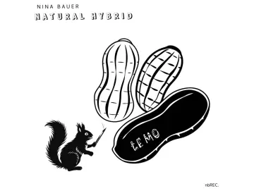 Nina Bauer - Natural Hybrid (LP)