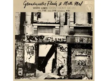 Grandmaster Flash & Melle Mel - White Lines (Don't Don't Do It) (12inch)