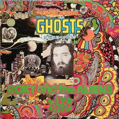Roky Erickson And The Aliens - New Tales Of The Weird: You Will Believe In Ghosts (Live 1981 Austin) (2LP)