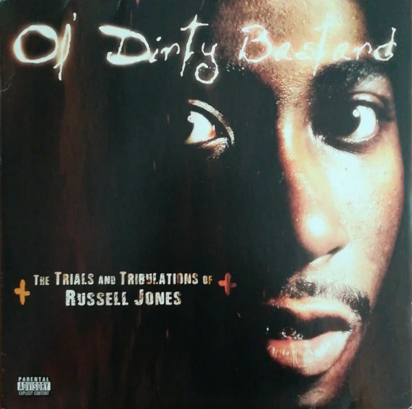 Ol' Dirty Bastard - The Trials And Tribulations Of Russell Jones (2LP)