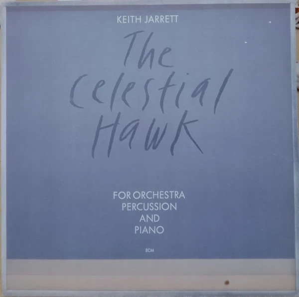 Keith Jarrett – The Celestial Hawk - For Orchestra, Percussion And Piano (LP)