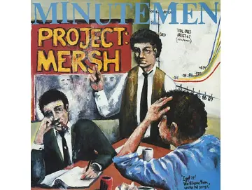 Minutemen - Project: Mersh (12inch)