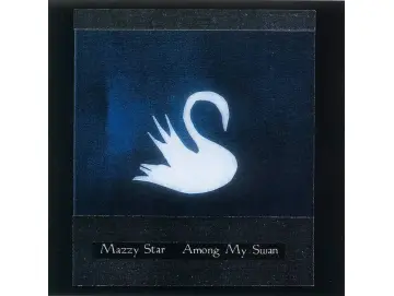 Mazzy Star - Among My Swan (LP) (Colored)